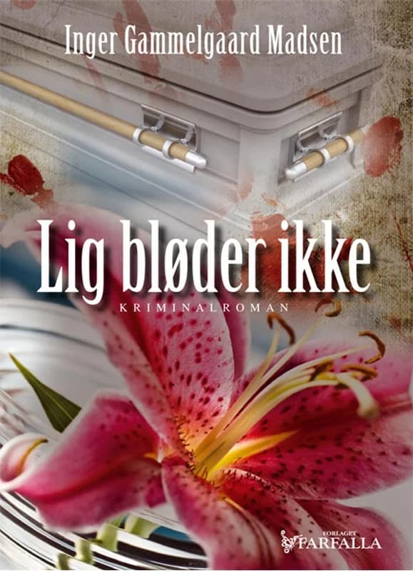Lig bløder ikke (4, 2016) | Inger Gammelgaard Madsen