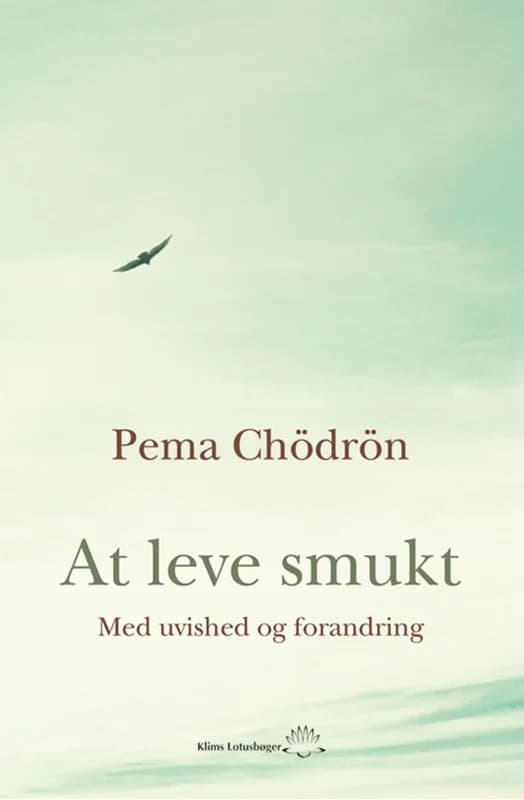 At leve smukt (2, 2017) | Pema Chödrön